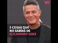 5 cosas que no sabías de Alejandro Sanz