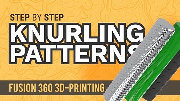 Patterns and Knurling for 3D Printing — Fusion 360 — Intermediate