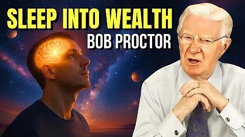 Sleep Into Wealth: Bob Proctor’s Night Ritual for Abundance