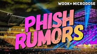 NEW PHISH RUMORS