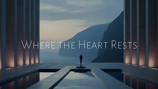 where the heart rests