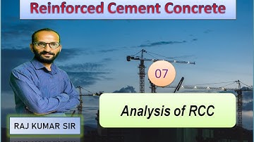 Lec 07 Analysis of RCC | RCC | GATE SSC JE AE ESE | By Raj Kumar Sir