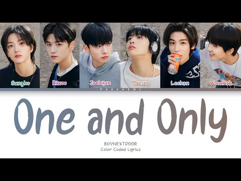 BOYNEXTDOOR - 'One and Only' (Color Coded Lyrics Han/Rom/Vostfr/Eng)