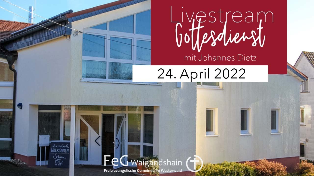 Gottesdienst 24.4.2022 - YouTube