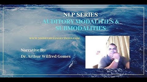 NLP Series Auditory Modalities & SubModalities