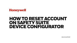 How to reset account on Safety Suite Device Configurator