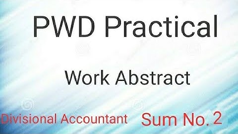 PWD PRACTICAL/ WORK ABSTRACT/ SUM NO.2.........(tamil)