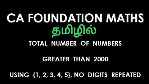 Numbers greater than 2000 using {1,2,3,4,5} no digits repeated @Maasarakarpom  CA Maths (தமிழில்)