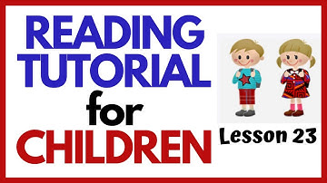 TEACH YOUR CHILD READ FAST & EASY  ----Lesson 23----