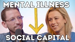 Mental Illness as Social Capital