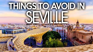 Things To Avoid In Seville That NO ONE Will Tell YOU | Local's Guide To Seville [2022 Travel Guide] screenshot 3