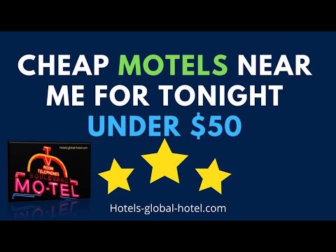 Top 10 Cheap Motels Near Me For Tonight Under $50 in 2022
