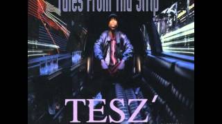 Tesz — My Money Keeps Tellin Me - Tesz [ Tales From Tha Strip