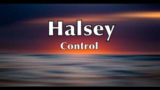 Halsey - Control (Lyrics)