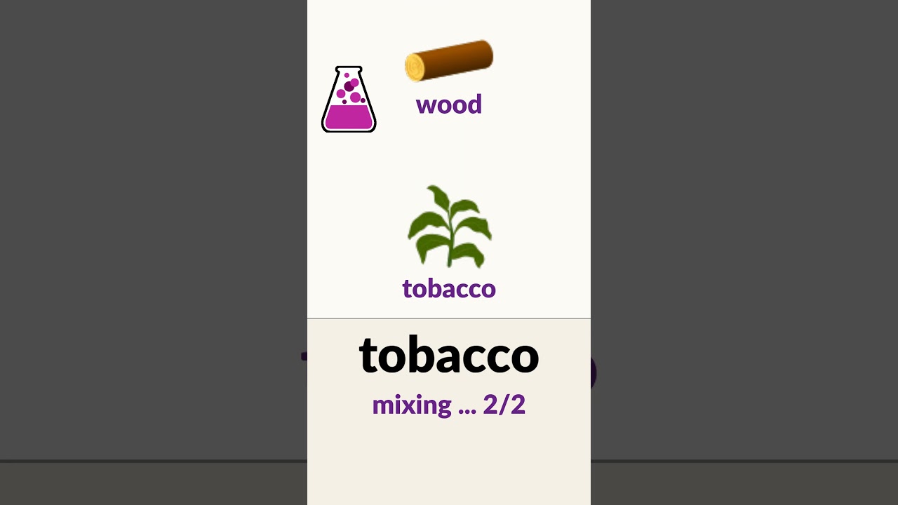 Use TOBACCO In Little Alchemy 1
