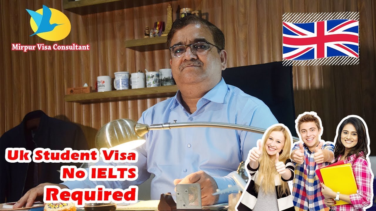 Uk Student Visa Without IELTS 2019 UK Student Visa YouTube uk-student-visa-without-ielts-2019-uk-student-visa-youtube