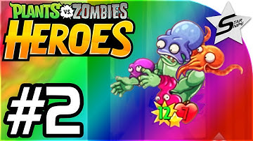 Plants vs. Zombies Heroes Gameplay Part 2 - OCTO ZOMBIE LEGENDARY, BEST CARD IN GAME!?!