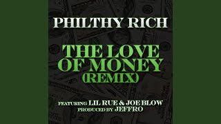 Смотреть клип The Love Of Money (Feat. Joe Blow & Lil Rue)