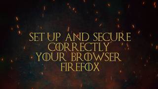 How to set up and secure your Firefox browser correctly