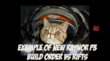 [Guide] Example of New Raynor p3 Build Order vs Rifts