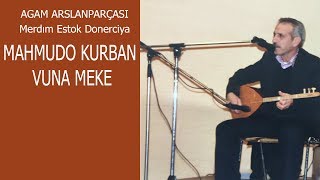 Agam Arslanparçası - Mahmudo Kurban Vuna Meke