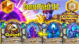 83% Win Control Priest Deck 14.0 Is Perfect To Craft After Nerfs! CATACLYSM Class Set | Hearthstone