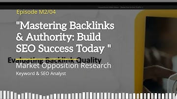 Mastering Backlinks & Authority: Build SEO Success Today 🚀