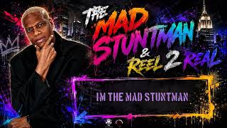 Im The Mad Stuntman - The Mad Stuntman