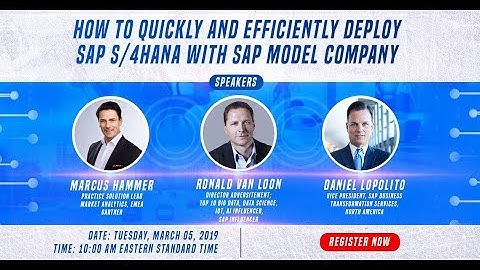 How to Quickly and Efficiently Deploy SAP S/4HANA with SAP Model Company