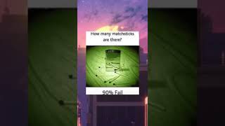 How Many Matchsticks Do You See?