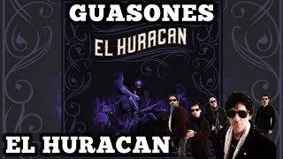 Guasones - El Huracán (Disco Completo 2022)