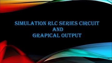 VIDEO SOURCE FREE SERIES RLC CIRCUIT