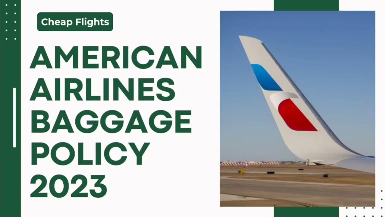 Understanding American Airlines Baggage Policy Dial Now (850) 9529636
