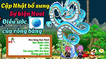 Ngọc Rồng Online - Cập nhật bổ sung sự kiện Noel