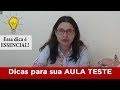 Dicas para sua AULA TESTE