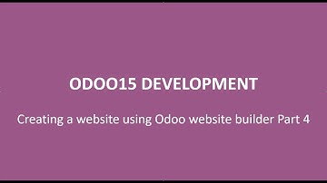 Part 4 Create a website by using Odoo Web Builder