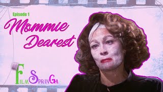 Filmspringa - Episode 1 Mommie Dearest Filmspringa - Episode 1 Mommie Dearest