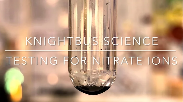 TESTING FOR NITRATE IONS: LAB DEMONSTRATION