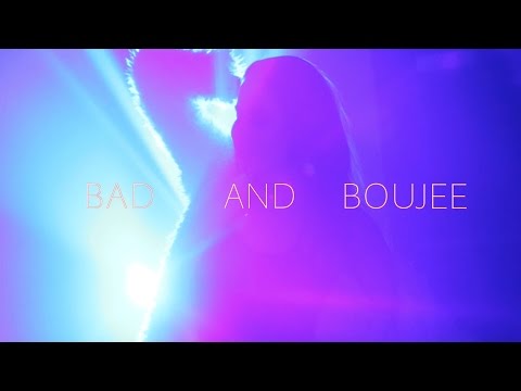 Bad and Boujee