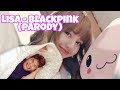 Lisa blackpink you never know parody