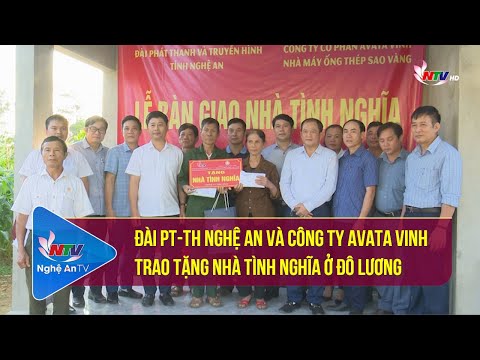 Video Đài PT-TH Nghệ An và Công ty AVATA Vinh trao tặng nhà... - youtube