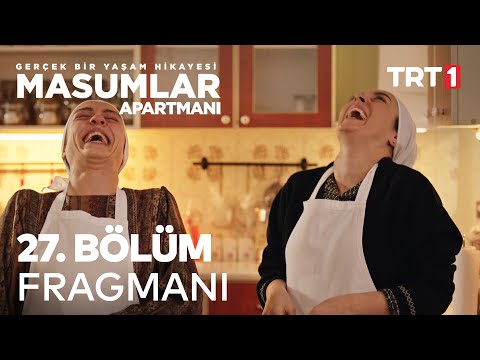 Masumlar Apartmanı 27. Bölüm Fragmanı