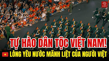 🇻🇳 Lòng Yêu Nước Mãnh Liệt Của Người Việt Trong Đại Lễ Quốc Khánh 2/9 | Tự Hào Dân Tộc Việt Nam!
