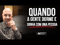 Quando a gente dorme e sonha com uma pessoa - Significado dos Sonhos, Poderosa Revelação