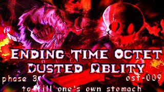 Ending Time Octet: Dusted Ablity: OST-009 [ Phase 3] To fill one's own stomach