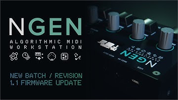 NGEN - New Batch / Hardware Revision / 1.1 Firmware Update
