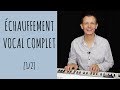 Échauffement vocal complet [1/2] - #BienChanter n°39