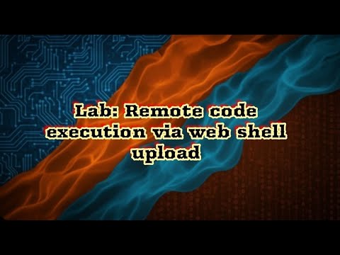 Lab Remote code execution via web shell upload شرح وحل وتحليل - YouTube