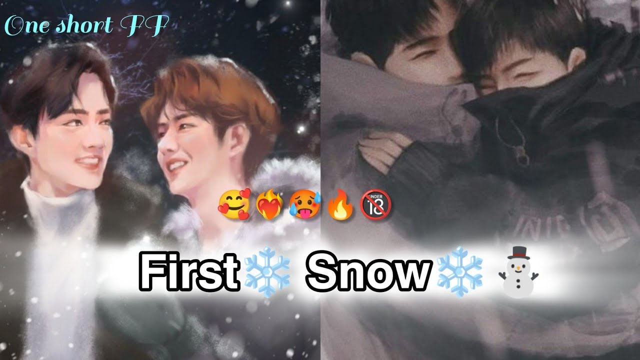 FIRST❄ SNOW❄⛄[One short FF][Wangxian FF]#lanzhan #weiying #wangxian