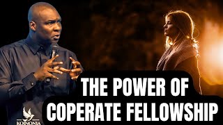 THE IMPORTANCE OF COPERATE FELLOWSHIP WITH BELIEVERS || APOSTLE JOSHUA SELMAN